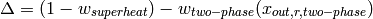 \Delta=(1-w_{superheat})-w_{two-phase}(x_{out,r,two-phase})