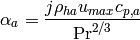 \alpha_a = \frac{j \rho_{ha} u_{max} c_{p,a}}{\mathrm{Pr}^{2/3}}