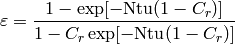 \varepsilon=\frac{1-\exp[-\mathrm{Ntu}(1-C_r)]}{1-C_r\exp[-\mathrm{Ntu}(1-C_r)]}