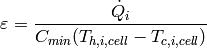 \varepsilon=\frac{\dot Q_{i}}{C_{min}(T_{h,i,cell}-T_{c,i,cell})}