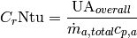 C_r\mathrm{Ntu} = \frac{\mathrm{UA}_{overall}}{\dot m_{a,total} c_{p,a}}