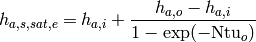 h_{a,s,sat,e}=h_{a,i}+\frac{h_{a,o}-h_{a,i}}{1-\exp(-\mathrm{Ntu}_o)}