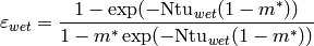 \varepsilon_{wet} = \frac{1 - \exp(-\mathrm{Ntu}_{wet} (1 - m^*))} {1 - m^* \exp(-\mathrm{Ntu}_{wet} (1 - m^*))}